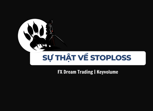 SỰ THẬT VỀ STOPLOSS